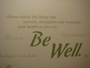 Be Well.  Are You?  Will You?