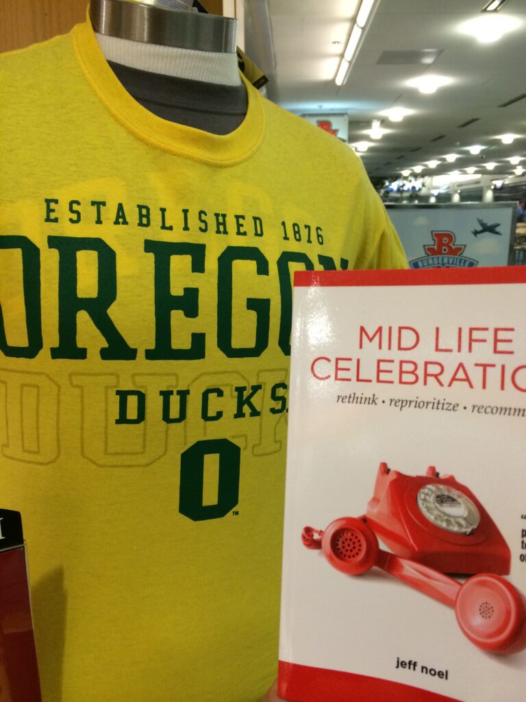 Oregon t-shirt and Mid Life Celebration, the book